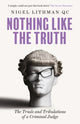 Book cover of: Nothing Like the Truth. By: LITHMAN