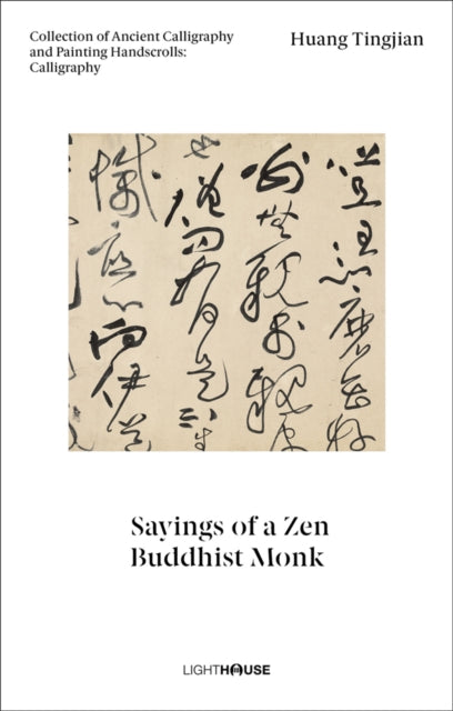 Huang Tingjian: Sayings of a Zen Buddhist Monk