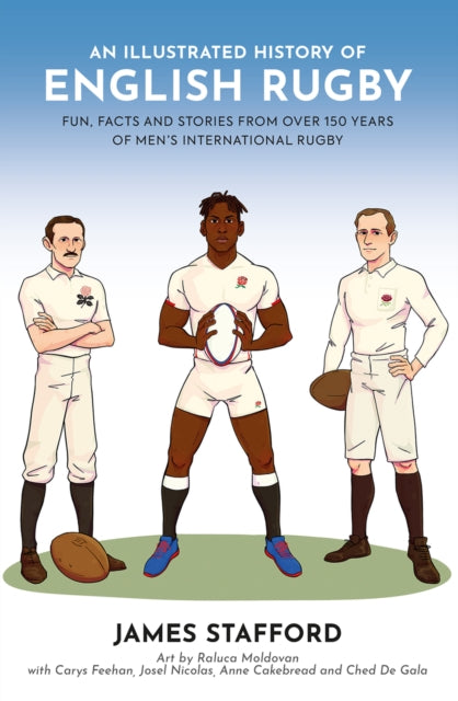Book cover of: Illustrated History of English Rugby. By: James Stafford