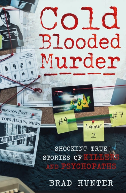 Book cover of: Cold Blooded Murder. By: Brad Hunter