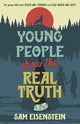 Book cover of: Young People Know the Real Truth