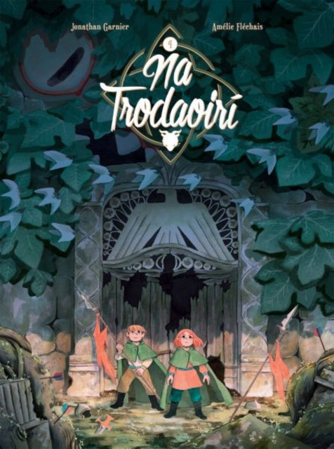 Book cover of: Na Trodaoiri. By: Jonathan Garnier