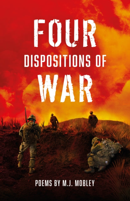 Book cover of: Four Dispositions of War. By: M.J. Mobley