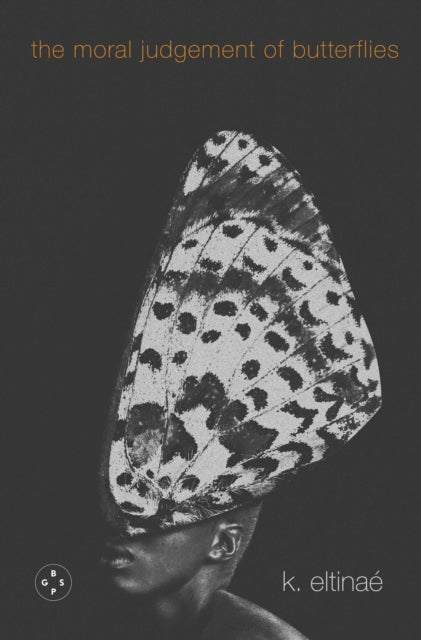 Book cover of: Moral Judgement of Butterflies. By: K. Eltinaé