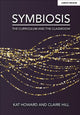 Book cover of: Symbiosis: The Curriculum and the Classroom. By: Kat Howard