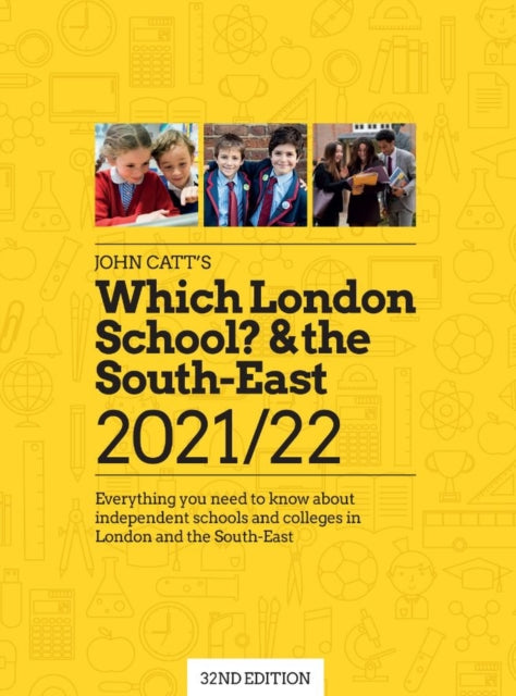 Book cover of: Which London School & the South-East 2021/22: Everything you need to know about independent schools and colleges in the London and the South-East.. By: Jonathan Barnes