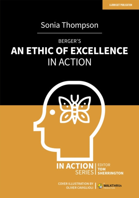Book cover of: Berger's An Ethic of Excellence in Action. By: Sonia Thompson