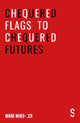 Book cover of: Chequered Flags to Chequered Futures. By: Mark Wheeller