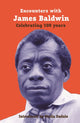 Book cover of: Encounters with James Baldwin. By: Stella Dadzie