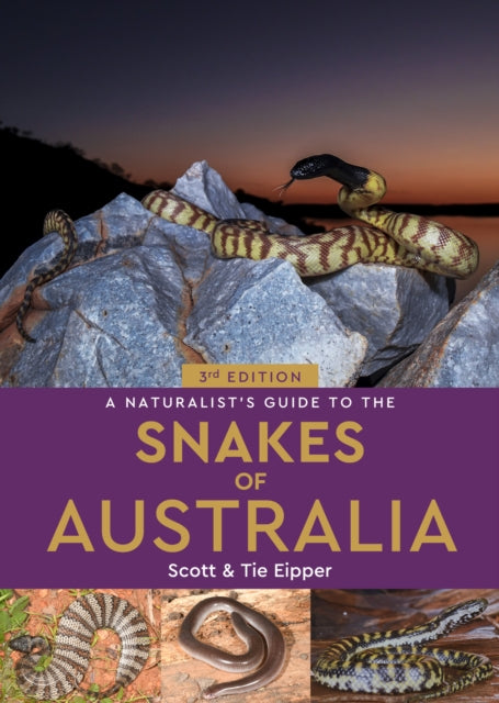 Book cover of: Naturalist's Guide to the Snakes of Australia
