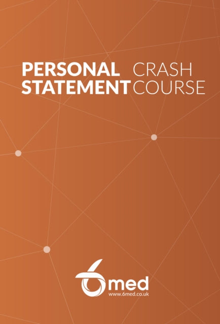 Book cover of: 6med Personal Statement Crash Course