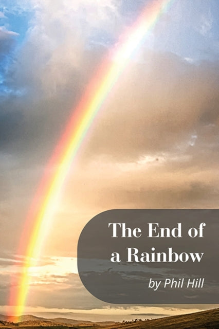 Book cover of: End of a Rainbow