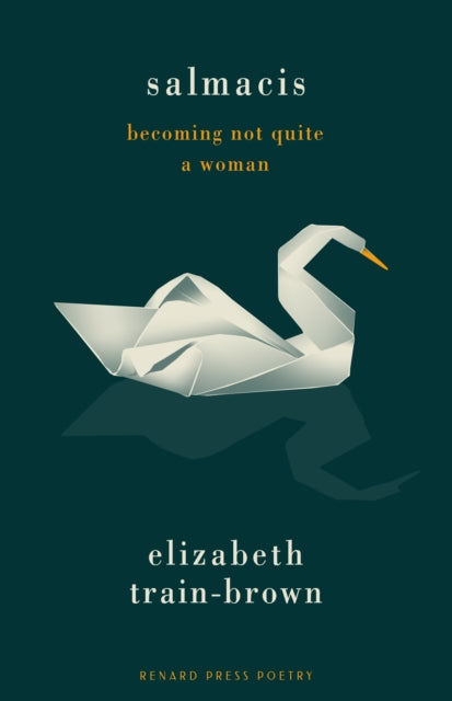 Book cover of: Salmacis: Becoming Not Quite a Woman. By: Elizabeth Train-Brown