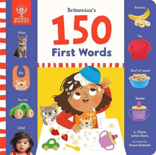 Book cover of: Britannica's 150 First Words. By: Claire Laties Davis