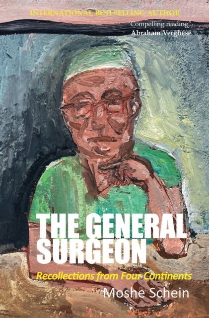 Book cover of: General Surgeon: Recollections from Four Continents
