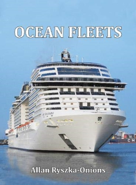 Book cover of: OCEAN FLEETS. By: Allan Ryszka-Onions