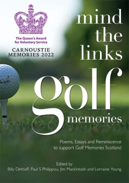 Book cover of: Mind the Links: Golf Memories. By: Billy Dettlaff