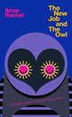 Book cover of: New Job & The Owl. By: RUCHAT