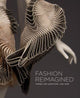 Book cover of: Fashion Reimagined. By: Annie Carlano