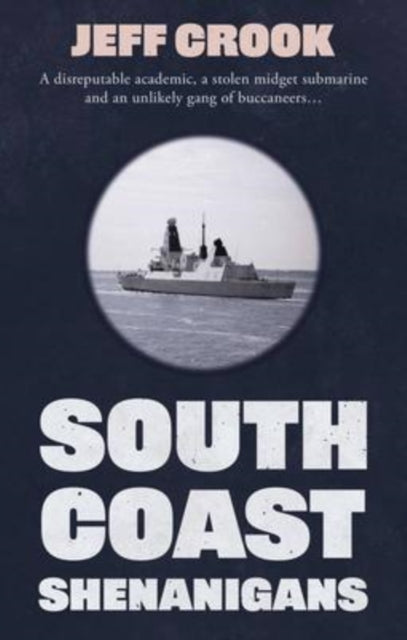 Book cover of: South Coast Shenanigans. By: Jeff Crook