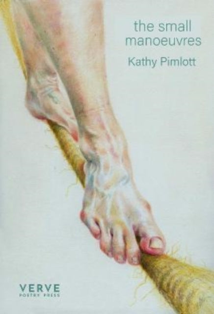 Book cover of: small manoeuvres. By: Kathy Pimlott