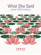 Book cover of: What She Said