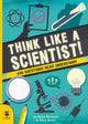 Book cover of: Think Like a Scientist!. By: Susan Martineau