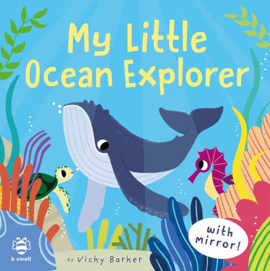 Book cover of: My Little Ocean Explorer. By: Vicky Barker