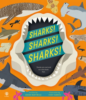 Sharks! Sharks! Sharks!, Sharks are Cool and So is This Book. Fact.