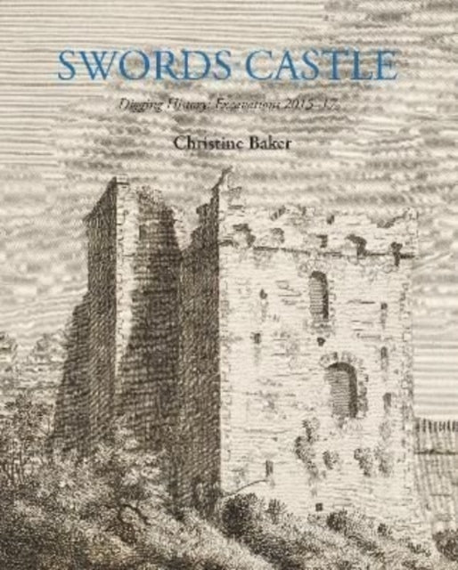Book cover of: Swords Castle. By: Christine Baker