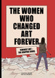 Book cover of: Women Who Changed Art Forever. By: Valentina Grande
