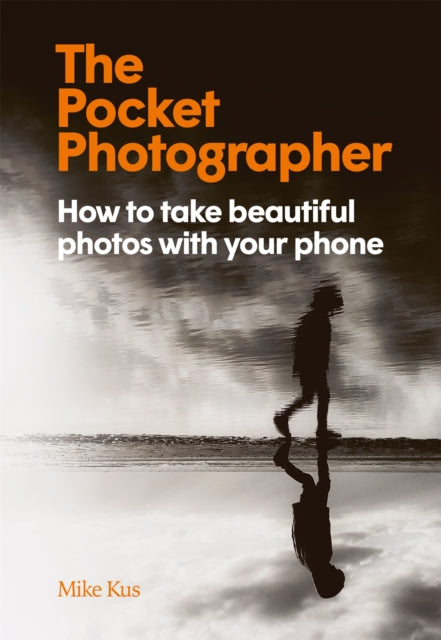 Book cover of: Pocket Photographer. By: Mike Kus