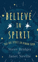 Book cover of: Believe in Spirit