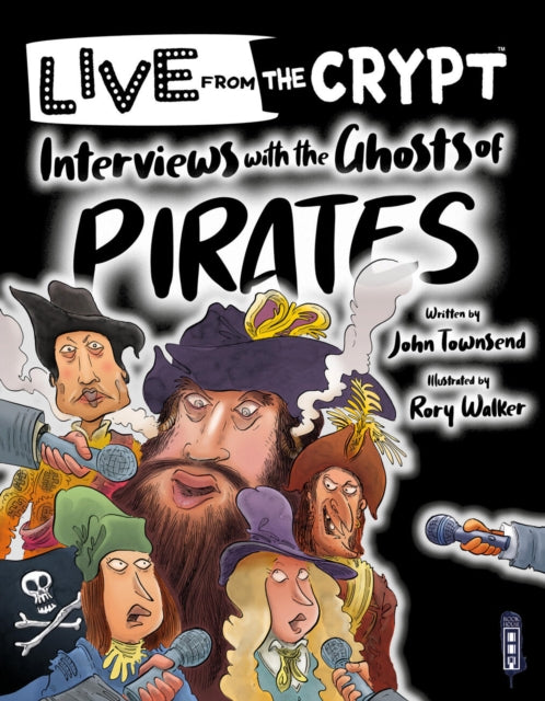 Interviews with the ghosts of pirates 9781913971236 John Townsend