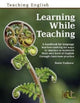 Book cover of: Learning While Teaching
