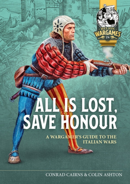 Book cover of: All is Lost, Save Honour. By: Ken Riley