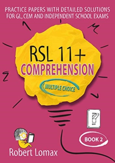 Book cover of: RSL 11+ Comprehension, Multiple Choice: Book 2