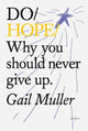Book cover of: Do Hope. By: Gail Muller