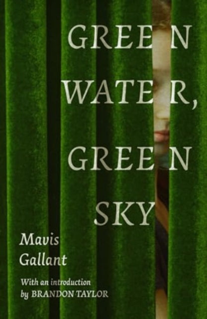 Green Water, Green Sky 9781914198922 Mavis Gallant