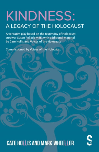 Book cover of: Kindness – A Legacy of the Holocaust. By: Mark Wheeller