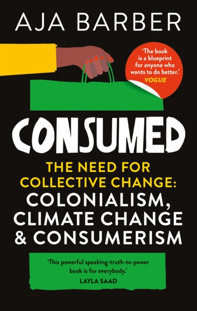Book cover of: Consumed. By: Aja Barber