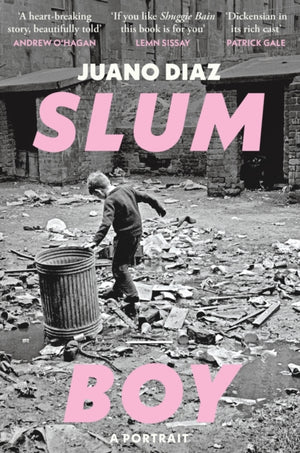 Slum Boy, 'One of the most moving accounts of non-fiction ever written' GUARDIAN