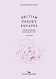 Book cover of: British Family Escapes. By: Alice Tate