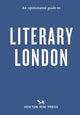 Opinionated Guide to Literary London 9781914314964 John Clegg