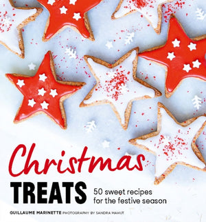 Christmas Treats, 50 Sweet Treats for the Festive Season