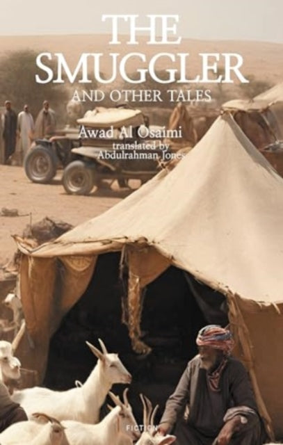Book cover of: Smuggler and Other Tales. By: Awadh Al-Osaimi