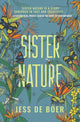 Book cover of: Sister Nature. By: Jess de Boer