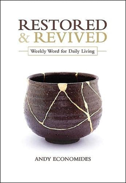 Restored and Revived