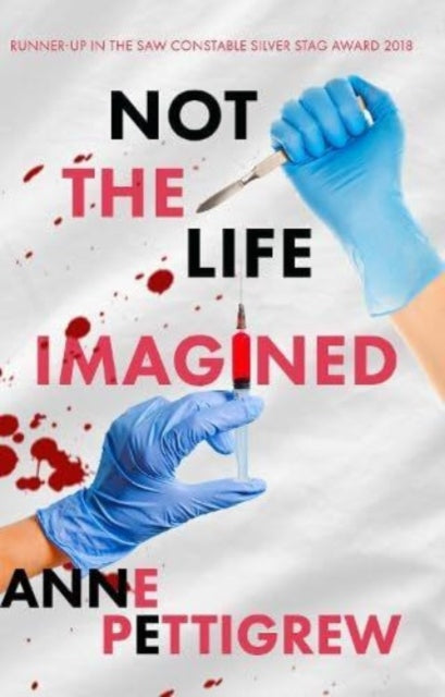 Book cover of: Not the Life Imagined. By: Anne Pettigrew