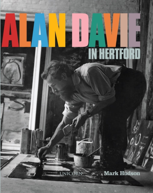 Book cover of: Alan Davie in Hertford. By: Mark Hudson